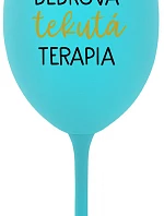 TEKUTÁ TERAPIA DEDKA - tyrkysový pohár na víno 350 ml