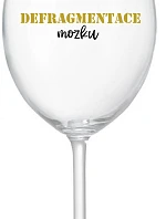 DEFRAGMENTACE MOZKU - čirá sklenice na víno 350 ml