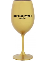 DEFRAGMENTÁCIA HUDBY - zlatý pohár na víno 350 ml