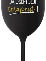 DOBRÝ DEN, JÁ JSEM JEJÍ TERAPEUT! - černá sklenice na víno 350 ml