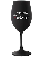 I AM HYDRA. I LOVE HYDRATING! - čierny pohár na víno 350 ml
