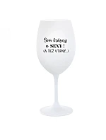 SOM KRÁSNY A SEXY! (A TIEŽ VTIPNÝ...) - biely pohár na víno 350 ml