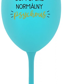 I AM A TOTALLY NORMAL PSYCHO - tyrkysový pohár na víno 350 ml