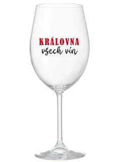 QUEEN OF ALL WINE - číry pohár na víno 350 ml