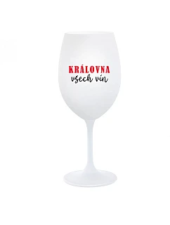 QUEEN OF ALL WINE - pohár na biele víno 350 ml