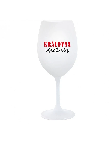 QUEEN OF ALL WINE - pohár na biele víno 350 ml