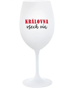 QUEEN OF ALL WINE - pohár na biele víno 350 ml