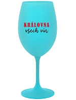 QUEEN OF ALL WINE - tyrkysový pohár na víno 350 ml