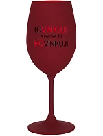 VÍNO A POTOM HOVORÍM - bordový pohár na víno 350 ml