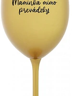MOMMY OUTSIDE - zlatý pohár na víno 350 ml