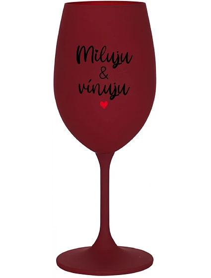 I LOVE & WINE - burgundský pohár na víno 350 ml
