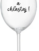 NEVONIŤ A NEHLADIŤ! - priehľadný pohár na víno 350 ml