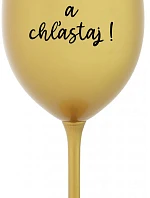 NEVONIŤ A NEHLADIŤ! - zlatý pohár na víno 350 ml