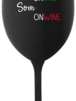 Nie som ONLINE, som ONWINE - čierny pohár na víno 350 ml