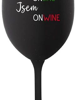 Nie som ONLINE, som ONWINE - čierny pohár na víno 350 ml
