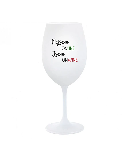 Nie som ONLINE, som ONWINE - pohár na biele víno 350 ml