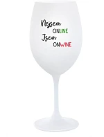 Nie som ONLINE, som ONWINE - pohár na biele víno 350 ml