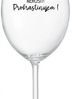 DO NOT DISTURB! - priehľadný pohár na víno 350 ml