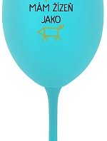 Nikto sa ma nemôže dotknúť, mám pás ako zápästie - tyrkysový pohár na víno 350 ml