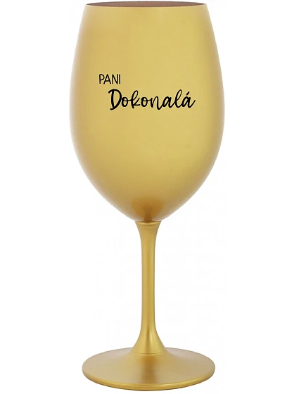 PANI DOKONALÁ - zlatý pohár na víno 350 ml