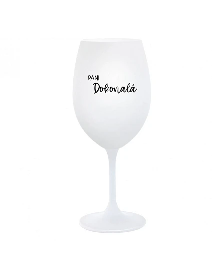 PANI DOKONALÁ - biely pohár na víno 350 ml