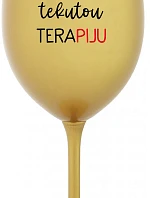 I NEED LIQUID THERAPY - zlatý pohár na víno 350 ml