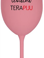 I NEED LIQUID THERAPY - ružový pohár na víno 350 ml