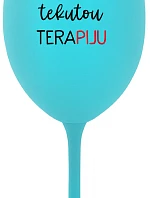 I NEED LIQUID THERAPY - tyrkysový pohár na víno 350 ml