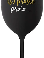 BECAUSE (S)JUST BECAUSE... - čierny pohár na víno 350 ml