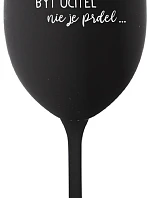 ...PRETOŽE BYŤ UČITEĽ NIE JE PRDEL... - čierny pohár na víno 350 ml