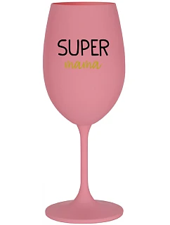SUPER MÁMA - ružový pohár na víno 350 ml