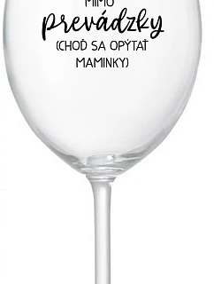 TATA OUT OF WORK (ASK MOM) - priehľadný pohár na víno 350 ml