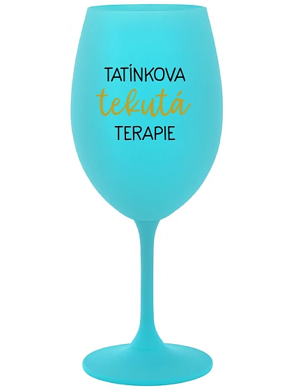 Daddy's Liquid Therapy - tyrkysový pohár na víno 350 ml