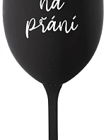 TEXT ŽELANIA - čierny pohár na víno 350 ml