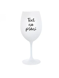TEXT ŽELANIA - pohár na biele víno 350 ml