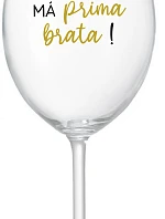 Tvoj brat má priateľského brata! - priehľadný pohár na víno 350 ml