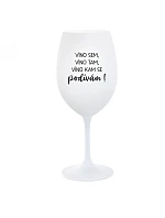 VÍNO SEM, VÍNO TAM, VÍNO KAM SE PODÍVÁM! - bílá  sklenice na víno 350 ml