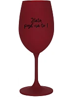 ZLATO, POJĎ NA TO! - bordo sklenice na víno 350 ml