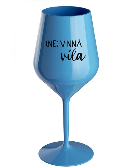 (NE)VINNÁ VÍLA - modrá nerozbitná sklenice na víno 470 ml