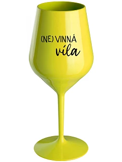 (NE)VINNÁ VÍLA - žlutá nerozbitná sklenice na víno 470 ml
