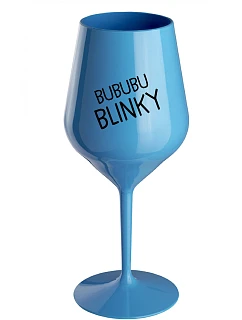 BUBUBUBLINKY - modrý nerozbitný pohár na víno 470 ml