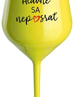 NAJDÔLEŽITEJŠIE NEZABUDNITE - žltý nerozbitný pohár na víno 470 ml