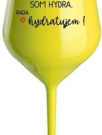 I AM HYDRA. I LOVE HYDRATING! - žltý nerozbitný pohár na víno 470 ml