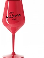 JSEM KRÁLOVNA, VOLE! - červená nerozbitná sklenice na víno 470 ml