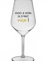 Koľko hodín je to? 5 minút na víno! - priehľadný nerozbitný pohár na víno 470 ml