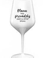 MAMA MIMO PRÁCE (PÝTAJ SA TATÍNKA) - biely nerozbitný pohár na víno 470 ml