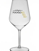MY PSYCHOLOGLOGLOGLO - číry nerozbitný pohár na víno 470 ml