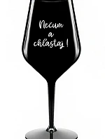 NESMIEŠ A NEVYPÁCHNEŠ! - čierny nerozbitný pohár na víno 470 ml