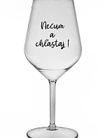 NESMELI A NEVYPADALI! - priehľadný nerozbitný pohár na víno 470 ml