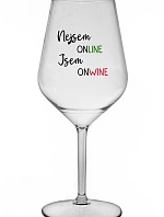 Nie som ONLINE, som ONWINE - číry nerozbitný pohár na víno 470 ml